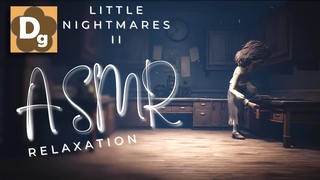 АСМР ТРИГГЕРЫ ПЕРЕД СНОМ и Геймплей  LITTLE NIGHTMARES II #6, ASMR Sleep