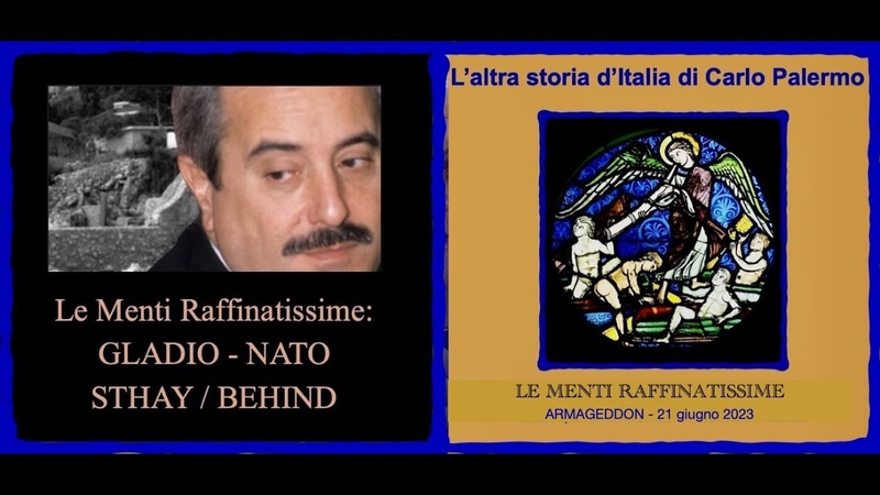 ADDAURA, LE MENTI RAFFINATISSIME, GLADIO, NATO, STAY BEHIND. 21 giugno Storia d