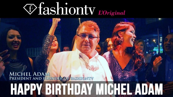 Michel Adam Birthday Celebration and 17 years of fashiontv I Love F. cafe Vienna, Fashion