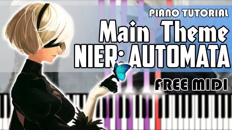 How to play: Main Theme Nie R: Automata, Piano