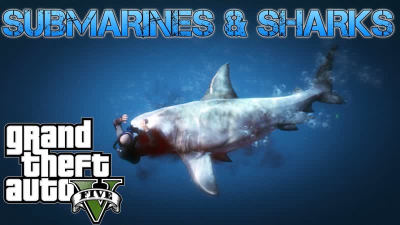 Grand Theft Auto V Challenges, SUBMARINES SHARKS UNDERWATER ADVENTURES, PS3 HD