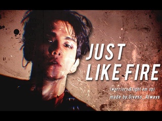 Baekhyun()_Just like fire(warriors&light em up)_