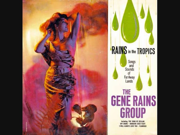 The Gene Rains Group Rain in the Tropics (1962) Full vinyl