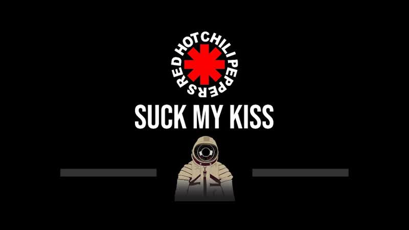 Red Hot Chili Peppers Suck My Kiss ( CC) ( Upgraded Video) Karaoke Instrumental