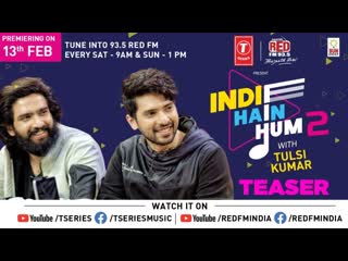 Indie Hain Hum S2 with Tulsi Kumar | Ep-1 - Promo Armaan Malik, Amaal Mallik | T-Series | Red FM