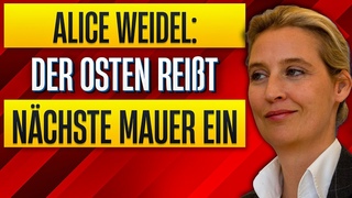 Weidel Sicher: OSTEN Reit Die Nchste MAUER Ein