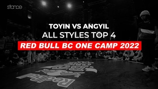 Toyin vs Angel TOP 4 | RED BULL BC ONE CAMP | Stance | All Styles