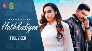 New Punjabi Song 2021 | Hathkadiyan - Barbie Maan | Sandeep Brar | AvvySra| Latest Punjabi Song 2021