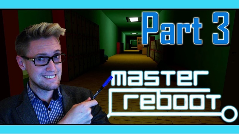 Master Reboot, Gameplay Playthrough w, Facecam Part 3 ( School Memory) TEACHER