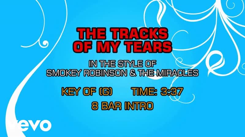 Smokey Robinson The Miracles Tracks Of My Tears (