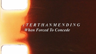Better than Mending - “When Forced to Concede“ Trepanation Recordings - Official Music Video