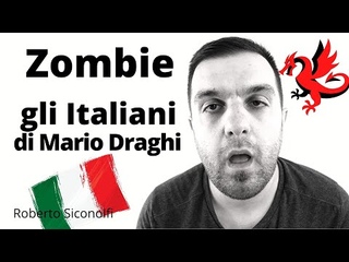 Zombie: Gli Italiani di Draghi - Roberto Siconolfi