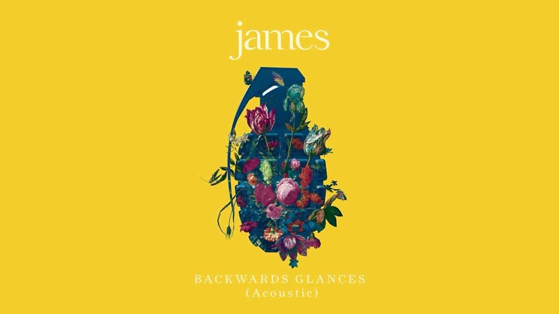 James Backwards Glances Acoustic (