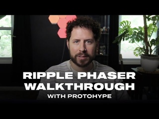 Ripple Phaser Walkthrough With Protohype