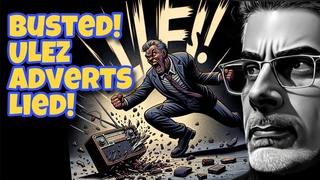 Busted! The ULEZ Adverts Lied | Complaints Upheld by ASA!