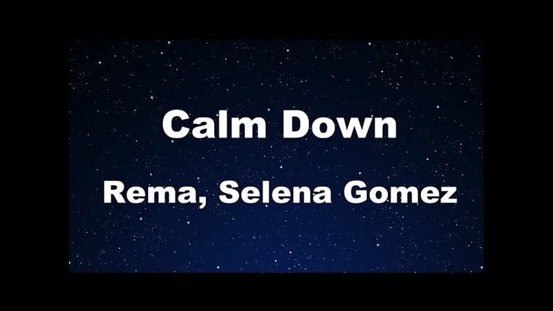 Karaoke Calm Down Rema, Selena Gomez No Guide Melody