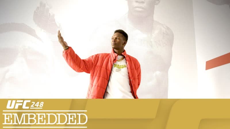 UFC 248 Embedded: Vlog Series Episode