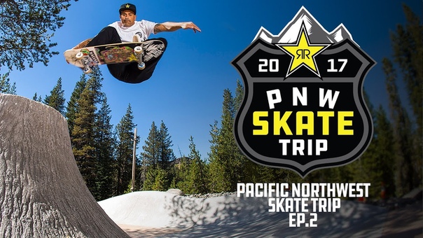 Rockstar Pacific Northwest Skate Trip, Episode