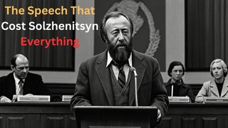 The Speech That Cost Solzhenitsyn Everything | Harvard Commencement Address 1978