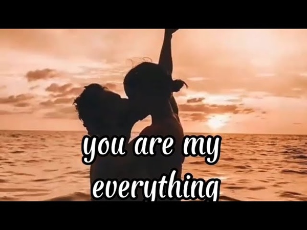 You are my everything (with lyrics) by