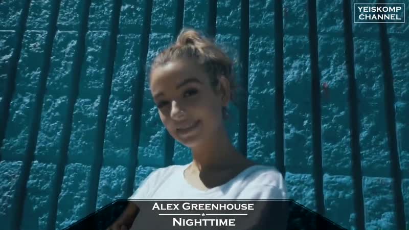 Alex Greenhouse Nighttime ( Original