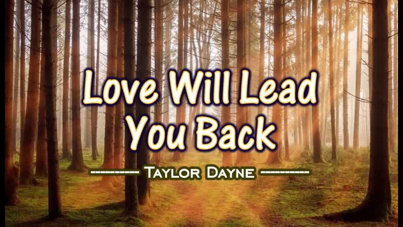 Love Will Lead You Back Taylor Dayne ( KARAOKE