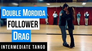 TANGO: Double Mordida-Leader and Follower Barrida (1-16-2024)