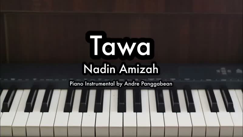 Tawa Nadin Amizah, Piano Karaoke by Andre