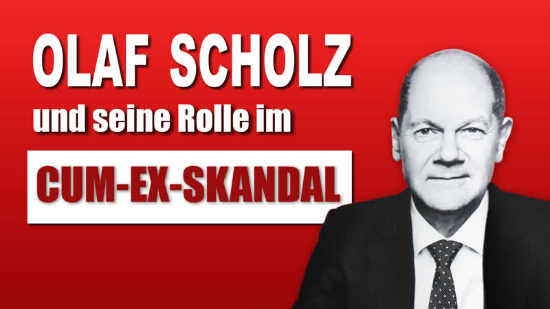 Olaf Scholz und seine Rolle im Cum Ex