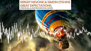 Sergey Nevone & Simon OShine - Great Expectations (Original Mix)