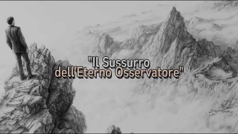 Il Sussurro dell Eterno Osservatore, nevsr,